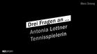 Koblenz Open - Drei Fragen an... Antonia Lottner