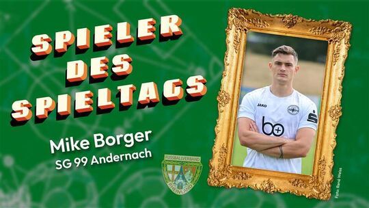 Spieler des Spieltags: Andernachs Mike Borger.